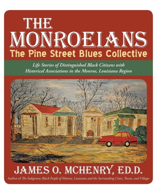 The Monroeians: The Pine Street Blues Collective