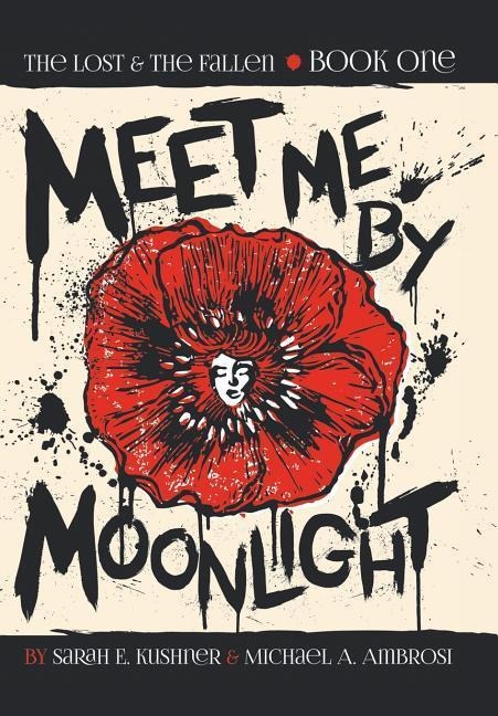 Meet Me by Moonlight: The Lost & The Fallen: Book One
