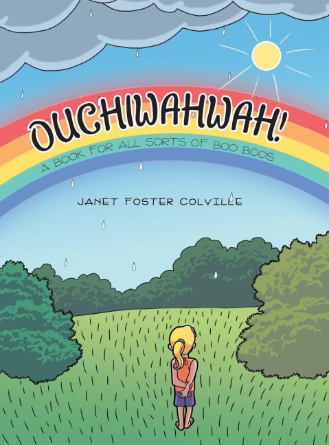 OUCHIWAHWAH!: A Book for All Sorts of Boo Boos