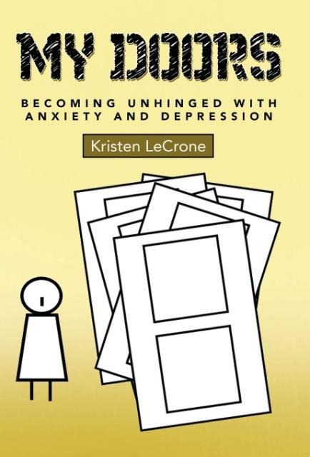 My Doors: Becoming Unhinged with Anxiety and Depression