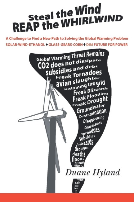 Steal the Wind Reap the Whirlwind: A Challenge to Find a New Path to Solving the Global Warming Problem