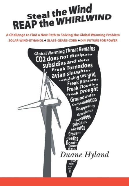 Steal the Wind Reap the Whirlwind: A Challenge to Find a New Path to Solving the Global Warming Problem
