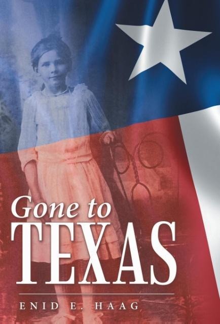 Gone to Texas: Vol. 1 Of New Mexico Gal