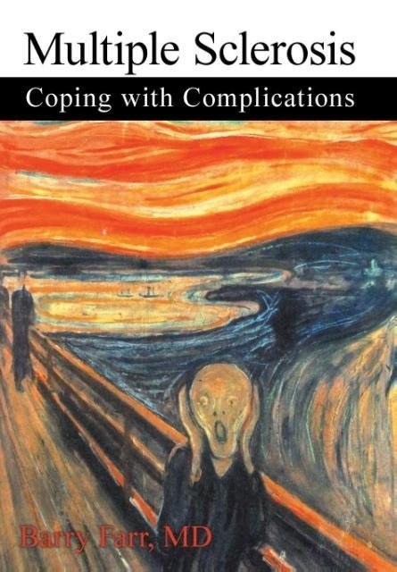 Multiple Sclerosis: Coping with Complications