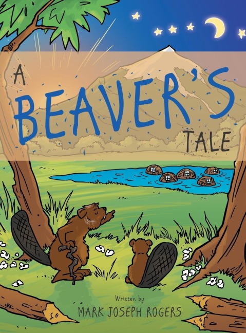 A Beavers Tale