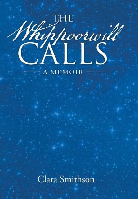 The Whippoorwill Calls: A Memoir