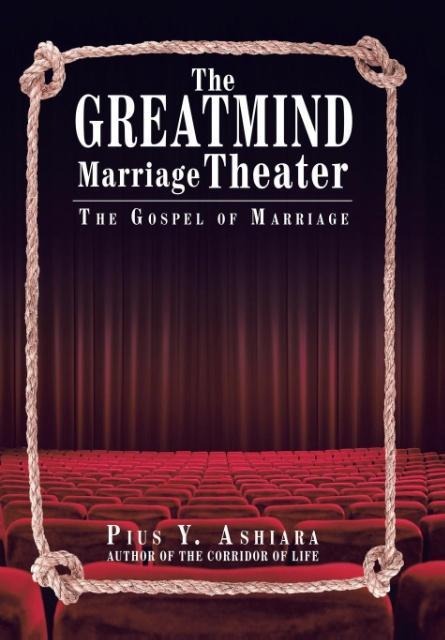 The GreatMIND Marriage Theater: The Gospel of Marriage