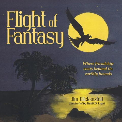 FLIGHT OF FANTASY
