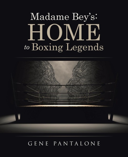 Madame Beys: Home to Boxing Legends