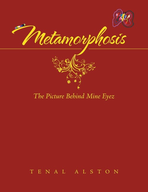 Metamorphosis: The Picture Behind Mine Eyez