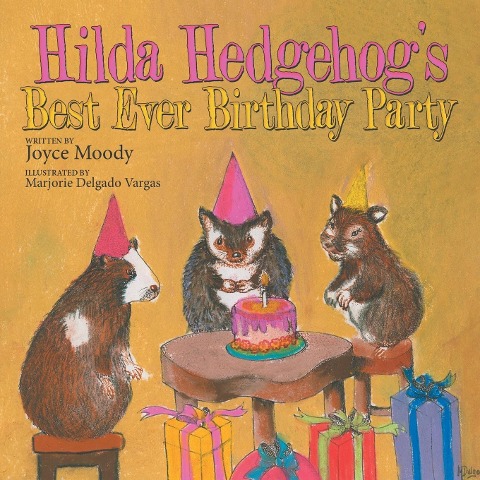 Hilda Hedgehogs Best Ever Birthday Party