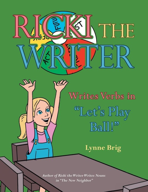 Ricki the Writer Writes Verbs in Lets Play Ball!