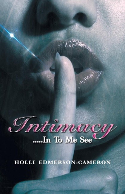 Intimacy: In To Me See