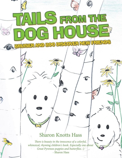 Tails from the Dog House: Bruiser and Boo Discover New Friends