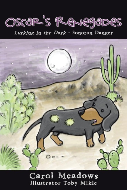 Oscars Renegades: Lurking in the Dark-Sonoran Danger