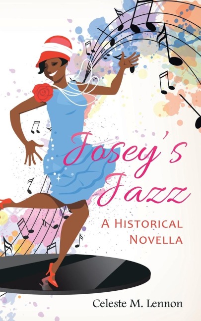 Joseys Jazz: A Historical Novella