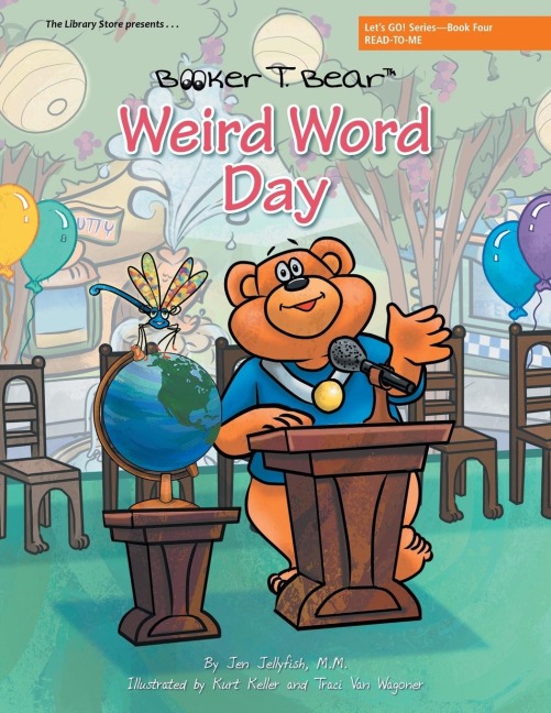 Weird Word Day: Lets GO! Series-Book Four