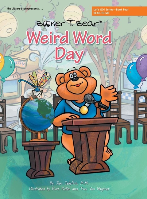 Weird Word Day: Lets GO! Series-Book Four