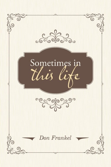 Sometimes in This Life