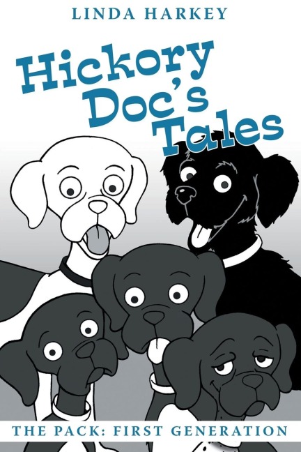 Hickory Docs Tales: The Pack: First Generation