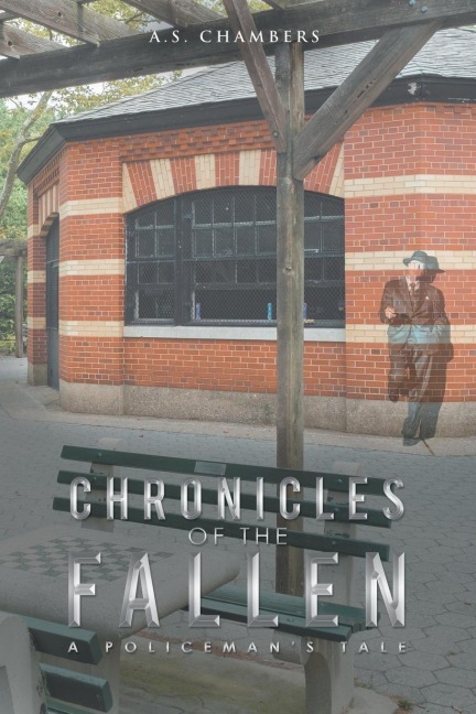 Chronicles of the Fallen: A Policemans Tale