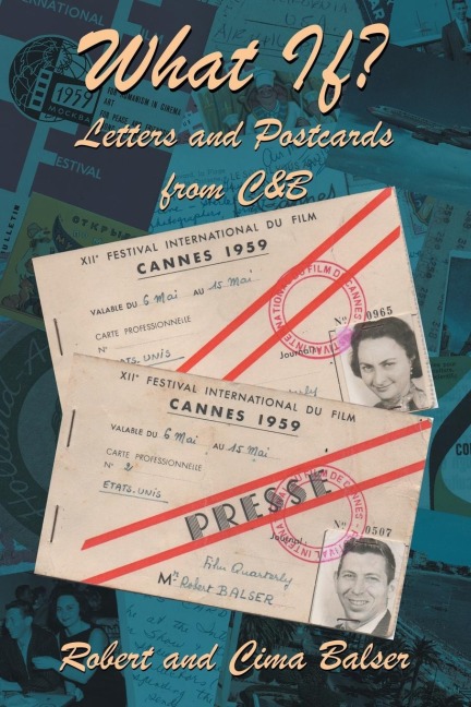 What If?: Letters and Postcards from C&B