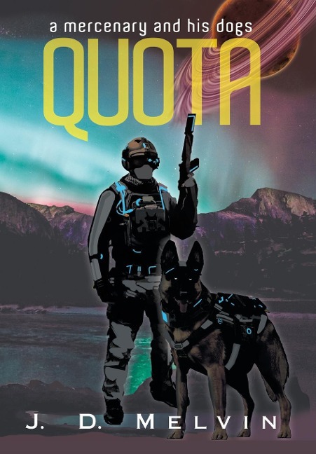 Quota: A mercenary and his dogs