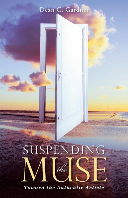 Suspending the Muse: Toward the Authentic Article