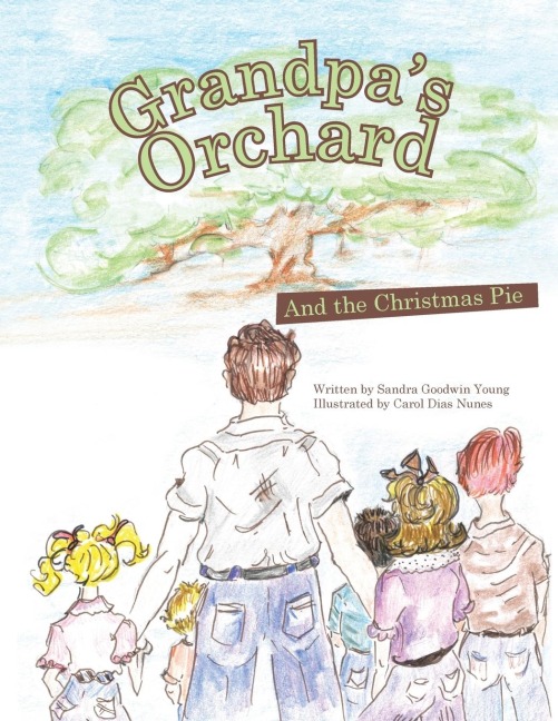 Grandpas Orchard: And the Christmas Pie