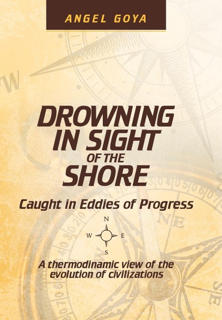 Drowning in Sight of the Shore: Caught in Eddies of Progress