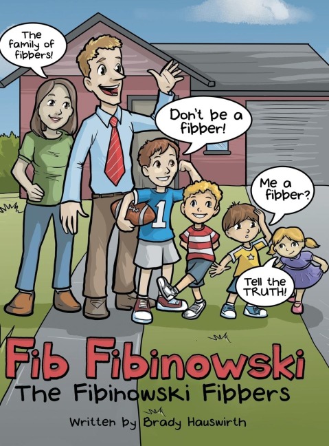 Fib Fibinowski: The Fibinowski Fibbers