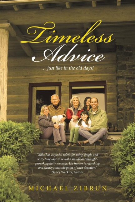 Timeless Advice: ... just like in the old days!