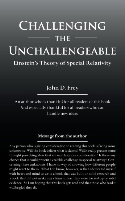 Challenging the Unchallengeable: EinsteinS Theory of Special Relativity