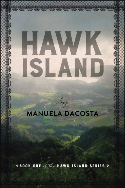 Hawk Island: Book 1 of the Hawk Island Series