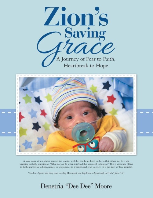 Zions Saving Grace: A Journey of Fear to Faith, Heartbreak to Hope