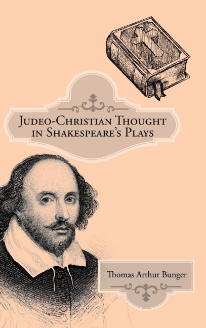 Judeo-Christian Thought in Shakespeares Plays