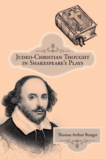 Judeo-Christian Thought in Shakespeares Plays
