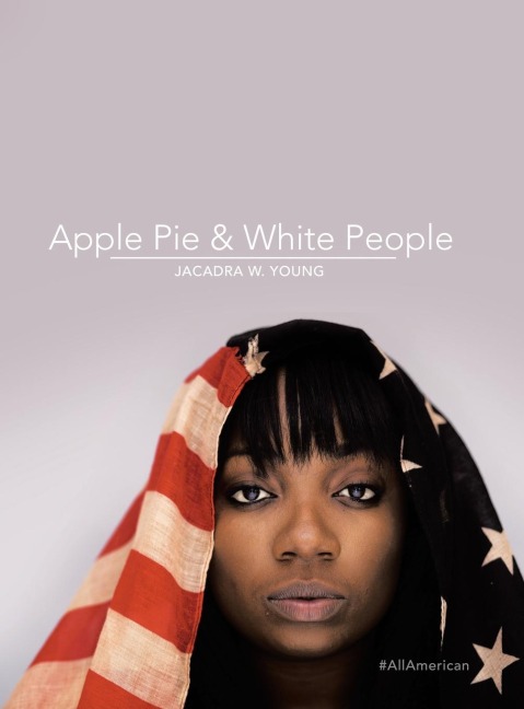 Apple Pie & White People: #Allamerican