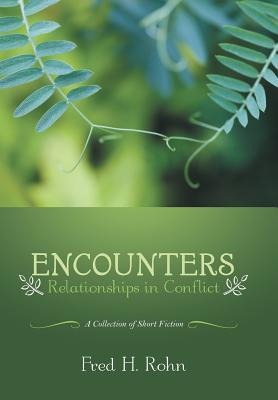 Encounters: Relationships in Conflict