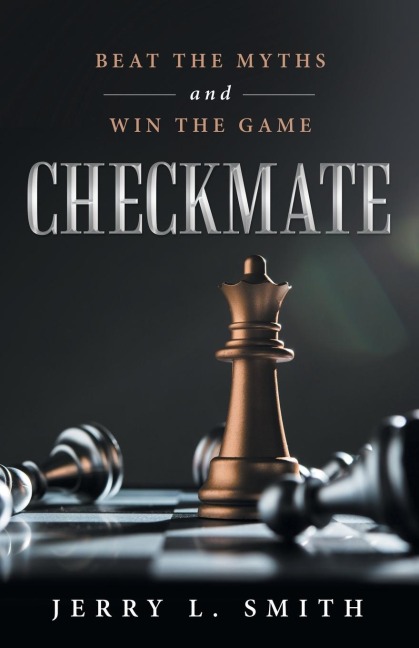 Checkmate: Beat the Myths and Win the Game