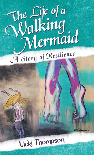 The Life of a Walking Mermaid: A Story of Resilience