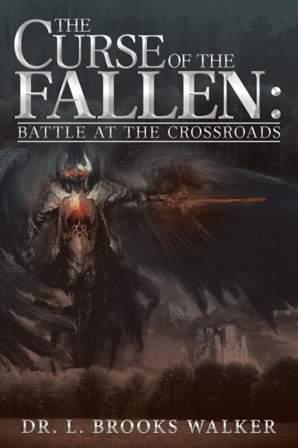 The Curse of the Fallen: : Battle at the Crossroads