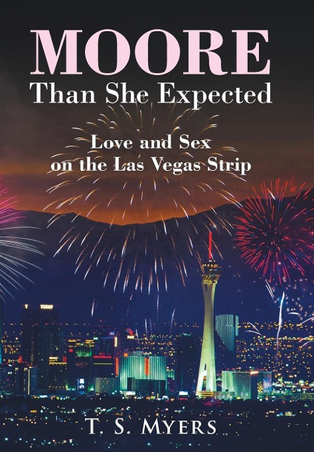 Moore Than She Expected Love and Sex on the Las Vegas Strip