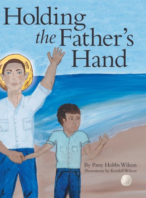 Holding the Fathers Hand