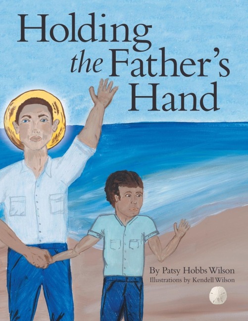 Holding the Fathers Hand
