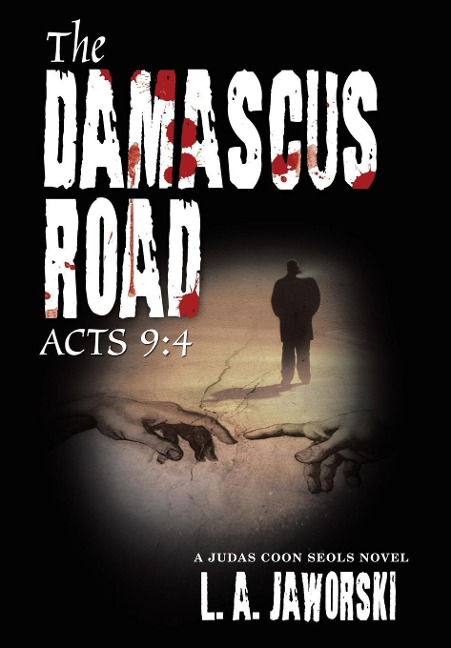 The Damascus Road: Acts 9:4