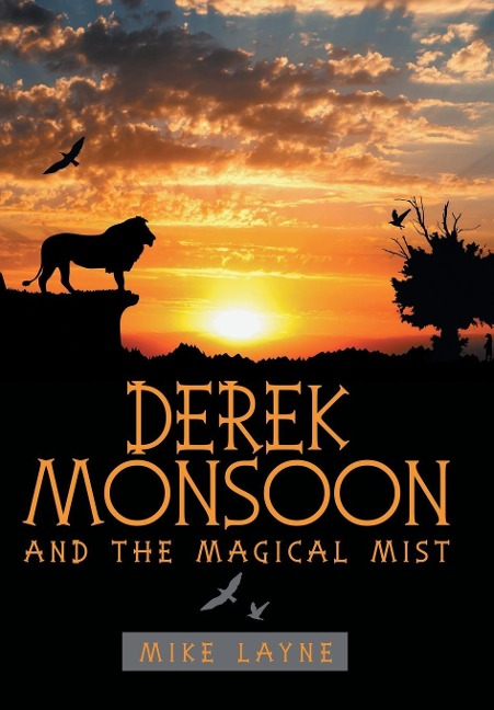 Derek Monsoon: And the Magical Mist