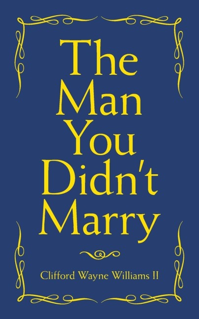 The Man You Didnt Marry