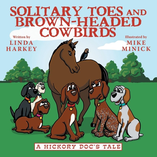 Solitary Toes and Brown-Headed Cowbirds: A Hickory Docs Tale
