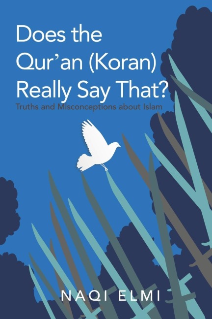 Does the Quran (Koran) Really Say That?: Truths and Misconceptions About Islam
